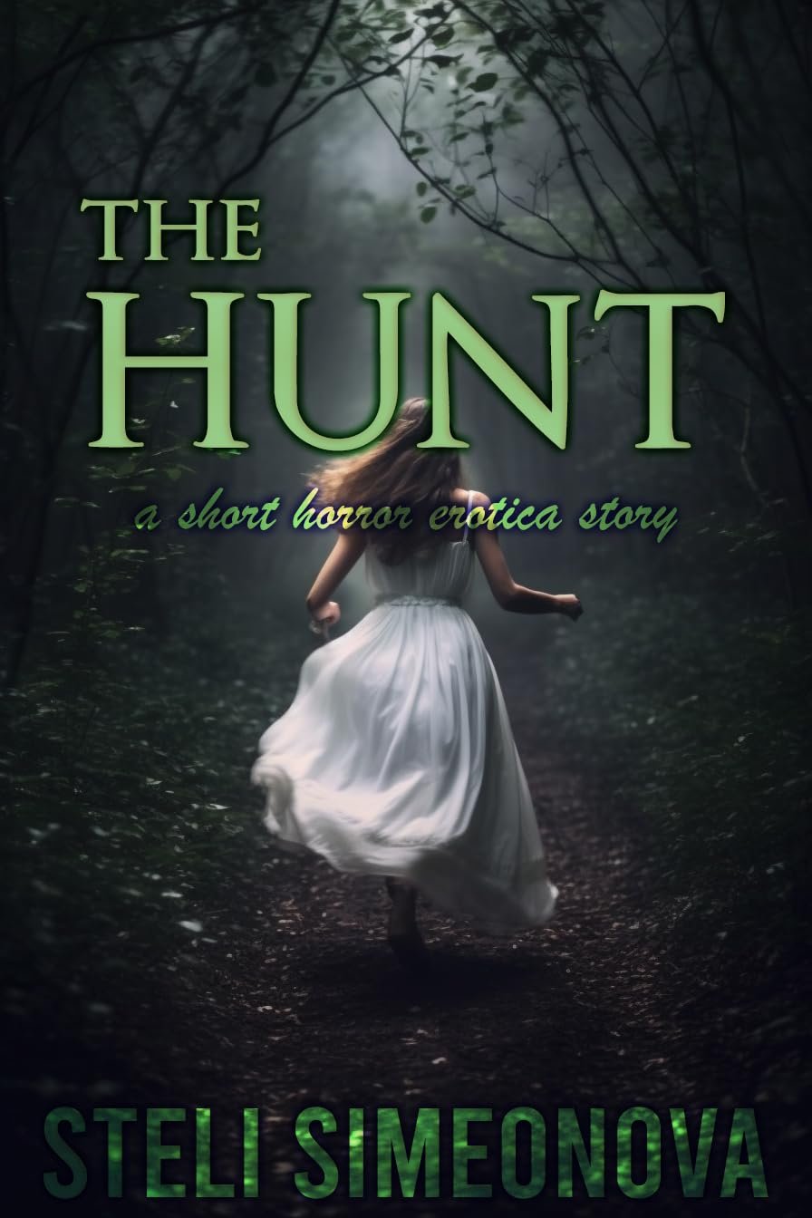 The Hunt: A dark erotic short story (In the dark - dark erotic short stories Book 2) Cover